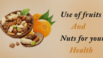 Photo of Use of fruits and nuts for your health