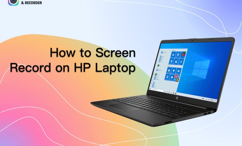 how to screen record on HP Laptop